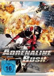 Adrenaline Rush (2011)