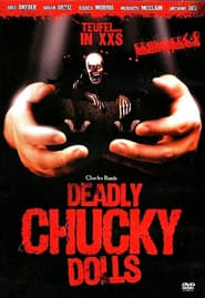 Deadly Chucky Dolls – Puppen des Todes (2008)