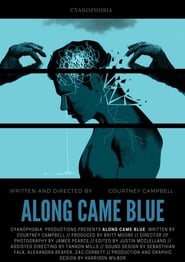 Along Came Blue (2018)