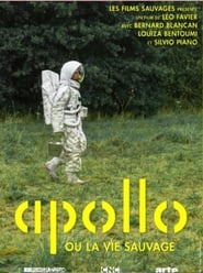 Apollo ou la vie sauvage (2018)