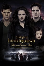 Breaking Dawn – Bis(s) zum Ende der Nacht – Teil 2 (2012)
