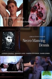 Necro-Mancing Dennis (2018)