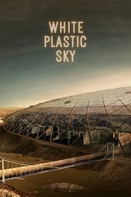 White Plastic Sky (2020)