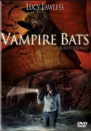 Vampire Bats – Zeit zur Fütterung! (2005)