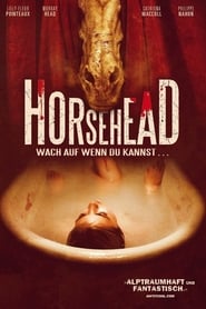 Horsehead – Wach auf, wenn du kannst… (2014)