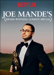 Joe Mande’s Award-Winning Comedy Special (2017)