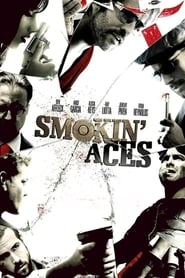 Smokin‘ Aces (2006)