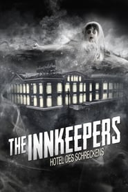 The Innkeepers – Hotel des Schreckens (2011)