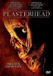 Plasterhead (2007)