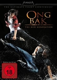 Ong Bak: The New Generation (2010)