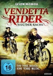 Vendetta Rider – Weg der Rache (2014)