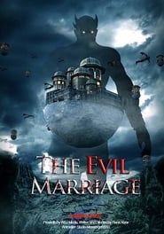 The Evil Marriage (2019)