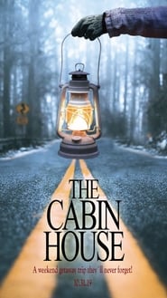 The Cabin House (2019)