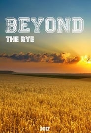 Beyond the Rye (2018)