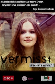 Vermisst – Alexandra Walch, 17 (2011)