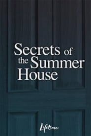 Secrets of the Summer House (2008)