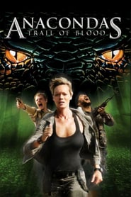 Anacondas – Trail Of Blood (2009)