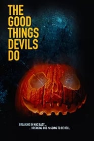 The Good Things Devils Do (2019)