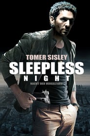 Sleepless Night – Nacht der Vergeltung (2011)