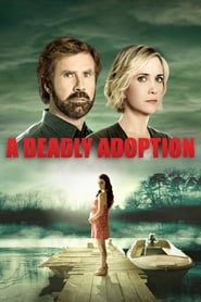 A Deadly Adoption (2015)