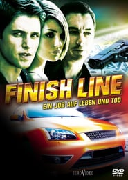 Finish Line – Ein Job auf Leben und Tod (2008)