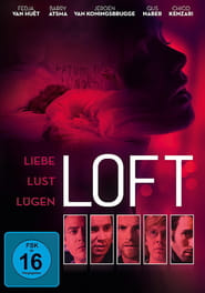 Loft Liebe Lust Lügen (2010)