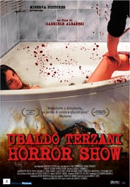 Ubaldo Terzani Horror Show (2011)