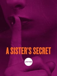 A Sister’s Secret (2018)